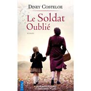 Le soldat oubli by Diney Costeloe, 9782824615691