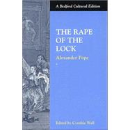 The Rape of the Lock by Wall, Cynthia; Pope, Alexander, 9780312115692