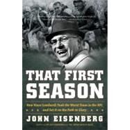 That First Season by Eisenberg, John, 9780547395692