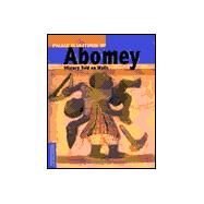 Palace Sculptures of Abomey : History Told on Walls by Francesca Piqué; Leslie Rainer, 9780892365692