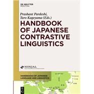 Handbook of Japanese Contrastive Linguistics by Pardeshi, Prashant; Kageyama, Taro, 9781614515692