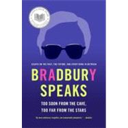 Bradbury Speaks by Bradbury, Ray, 9780060585693
