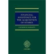 Financial Assistance for the Acquisition of Shares by Roberts, Catherine, 9780199285693
