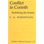 Conflict in Corinth : Redefining the System by Robertson, C. K., 9780820455693
