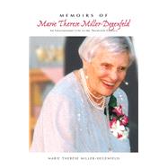 Memoirs of Marie Therese Miller-Degenfeld by Miller-degenfeld, Marie Therese, 9781412095693