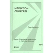 Mediation Analysis by Dawn Iacobucci, 9781412925693