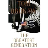 The Greatest Generation by BROKAW, TOM, 9780375705694