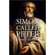 Simon Called Peter by Keable, Robert, 9781511535694