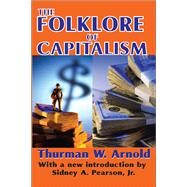The Folklore of Capitalism by Brenner,Reeve Robert, 9781138535695