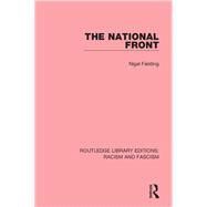 The National Front by Nigel Fielding, 9781315675695