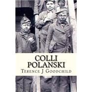 Colli Polanski by Goodchild, Terence J., 9781522965695
