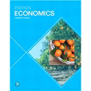 ECONOMICS by Parkin, Michael, 9780134735696