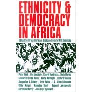 Ethnicity & Democracy In Africa by Berman, Bruce; Eyoh, Dickson; Kymlicka, Will, 9780821415696