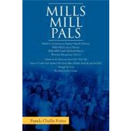 Mills Mill Pals by Foster, Pamela, 9781465395696