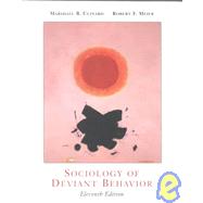 Sociology of Deviant Behavior by Clinard, Marshall B.; Meier, Robert F., 9780155065697