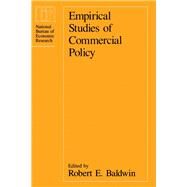 Empirical Studies of Commercial Policy by Baldwin, Robert E., 9780226035697