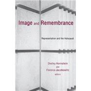 Image and Remembrance by Hornstein, Shelley; Jacobowitz, Florence, 9780253215697