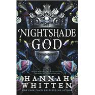 The Nightshade God by Whitten, Hannah, 9780316435697