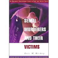 Serial Murderers and Their Victims (with CD-ROM) by Hickey, Eric W., 9780534545697