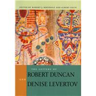 The Letters of Robert Duncan and Denise Levertov by Bertholf, 9780804745697