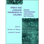 Speech and Language Impairments in Children by Bishop, Dorothy V. M.; Leonard, Laurence B., 9780863775697