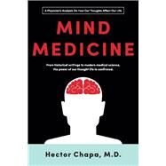 Mind Medicine by Chapa, Hector, 9781098305697