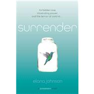 Surrender A Possession Novel by Johnson, Elana, 9781442445697