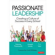 Passionate Leadership by Thomas-El, Salome; Jones, Joseph; Vari, T. J., 9781544345697