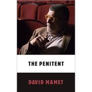 The Penitent by Mamet, David, 9781559365697