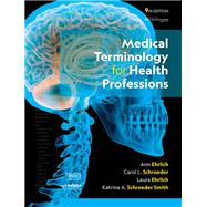 Medical Terminology for Health Professions by Katrina A. Schroeder, 9780357635698