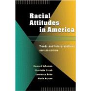 Racial Attitudes in America by Schuman, Howard, 9780674745698