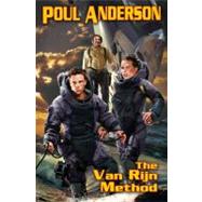 The Van Rijn Method The Technic Civilization Saga #1 by Anderson, Poul, 9781416555698