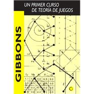 Un primer curso de teora de juegos by Gibbons, Robert, 9788485855698