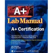 A+ Certification Press: Lab Manual by Holcombe, Jane, 9780072195699