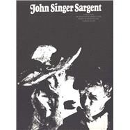 John Singer Sargent; A Selection of Drawings and Watercolors from The Metropolitan Museum of Art by Natalie Spassky, 9780300195699