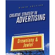 Creative Strategy In Advertising by Drewniany, Bonnie L.; Jewler, A. Jerome, 9780495095699