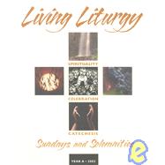Living Liturgy by Zimmerman, Joyce Ann; Greisen, Thomas A.; Harmon, Kathleen; Leclerc, Thomas L., 9780814625699