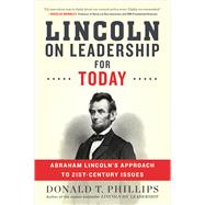 Lincoln on Leadership for Today by Phillips, Donald T., 9781328745699