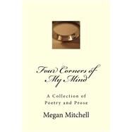 Four Corners of My Mind by Mitchell, Megan, 9781523845699
