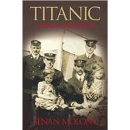 Titanic Victims and Villains Victims & Villains by Molony, Senan, 9780752445700