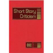 Short Story Criticism by Trudeau, Lawrence J.; Gale Cengage Learning, 9781410315700