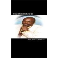 The Church the Good the Bad the Ugly by Strickland, Kevin D., Sr., 9781453815700