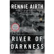 River of Darkness The First John Madden Mystery by Airth, Rennie, 9780143035701