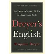 Dreyer's English by DREYER, BENJAMIN, 9780812995701