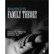 Readings in Family Theory by Thomas R. Chibucos, 9781412905701