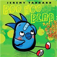 Boo Hoo Bird by Tankard, Jeremy; Tankard, Jeremy, 9780545065702
