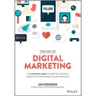 The Art of Digital Marketing by Dodson, Ian, 9781119265702