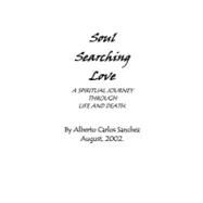 Soul Searching Love by Sanchez, Alberto Carlos, 9781475125702
