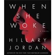 When She Woke by Jordan, Hillary, 9781611745702