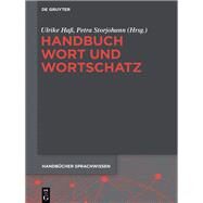 Handbuch Wort Und Wortschatz by Hass, Ulrike; Storjohann, Petra, 9783110295702
